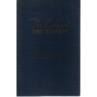 The Lady And The Tycoon. Letters Of Rose Wilder Lane And Jasper Crane