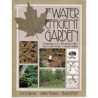 The Water Efficient Garden