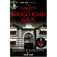 Ghosts Of Boggo Road Gaol