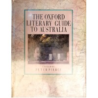 The Oxford Literary Guide To Australia