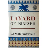 Layard Of The Nineveh