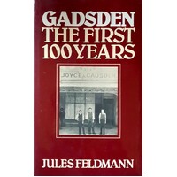 Gadsden. The First 100 Years