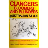 Clangers Bloomers and Blunders Australian Style.