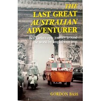 The Last Great Australian Adventurer