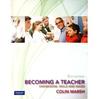 Becoming A Teacher. Knowledge, Skills And Issues