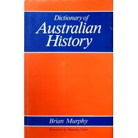 Dictionary Of Australian History