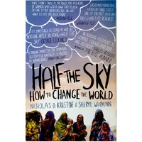 Half The Sky. How To Change The World