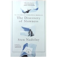 The Discovery Of Slowness