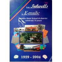 From Inkwells To Emails. Jambin State School And District Celebrate 75 Years 1929-2004