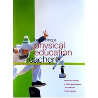 Becoming A Physical Education Teacher. Contemporary And Enduring Issues