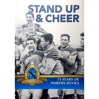 Stand Up And Cheer. 75 Years Of Norths Devils