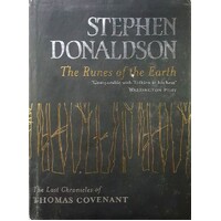 The Runes Of The Earth. The Last Chronicles Of Thomas Covenant