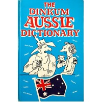 Dinkum Aussie Dictionary