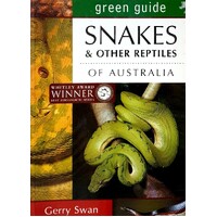 Green Guide Snakes And Other Reptiles Of Australia