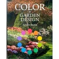 Colour In Garden Design. An Introduction To Colour Theory And Design For Gardners