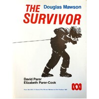 The Survivor. Douglas Mawson