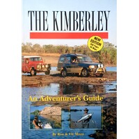 The Kimberley. An Adventurer's Guide