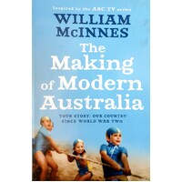 The Making Of Modern Australia