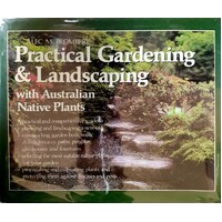 Practical Gardening And Landscaping With Australian Native Plants