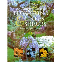 An Illustrated Guide to Flowering Trees And Shrubs