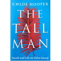 The Tall Man. Death And Life On Palm Island