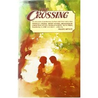 The Crossing. An Anthology Of Australian Adolescence