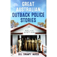 Great Australian Outback Police Stories