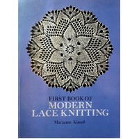 First Book Of Modern Lace Knitting