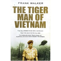 The Tiger Man Of Vietnam