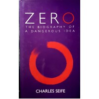 Zero. The Biography Of A Dangerous Idea