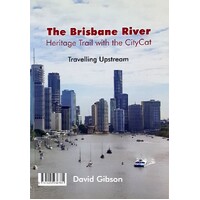 The Brisbane River Guide. Heritage Trail With The CityCat