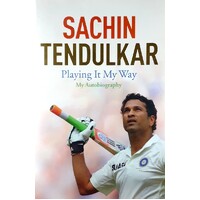 Sachin Tendulkar. Playing It My Way