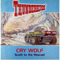 Thunderbirds. Cry Wolf
