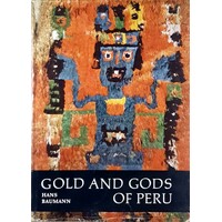 Gold And Gods Of Peru