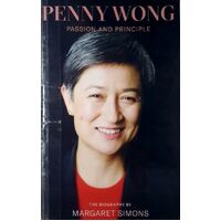 Penny Wong. Passion And Principle