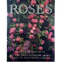 Roses. All You Need To Know About Roses In South Africa