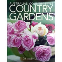 Australian Country Style Country Gardens