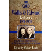 Wallis And Edward. Letters, 1931-1937