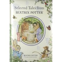 Beatrix Potter. Selected Tales From Beatrix Potter