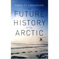 The Future History Of The Arctic