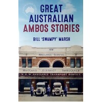 Great Australian Ambos Stories