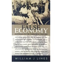 False Economy. Australia In The 20th Century