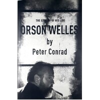 Orson Welles. The  Stories Of His Life