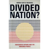 Divided Nation. Indigenous Affairs And The Imagined Public