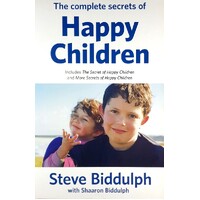The Complete Secrets Of Happy Children