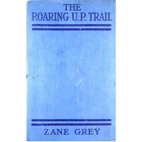 The Roaring Up Trail
