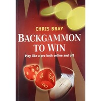 Backgammon To Win. Play Like A Pro Both Online And Off