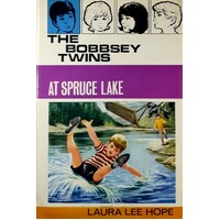 The Bobbsey Twins At Spruce Lake
