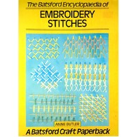 The Batsford Encyclopedia Of Embroidery Stitches