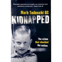 Kidnapped. The Crime That Shocked The Nation